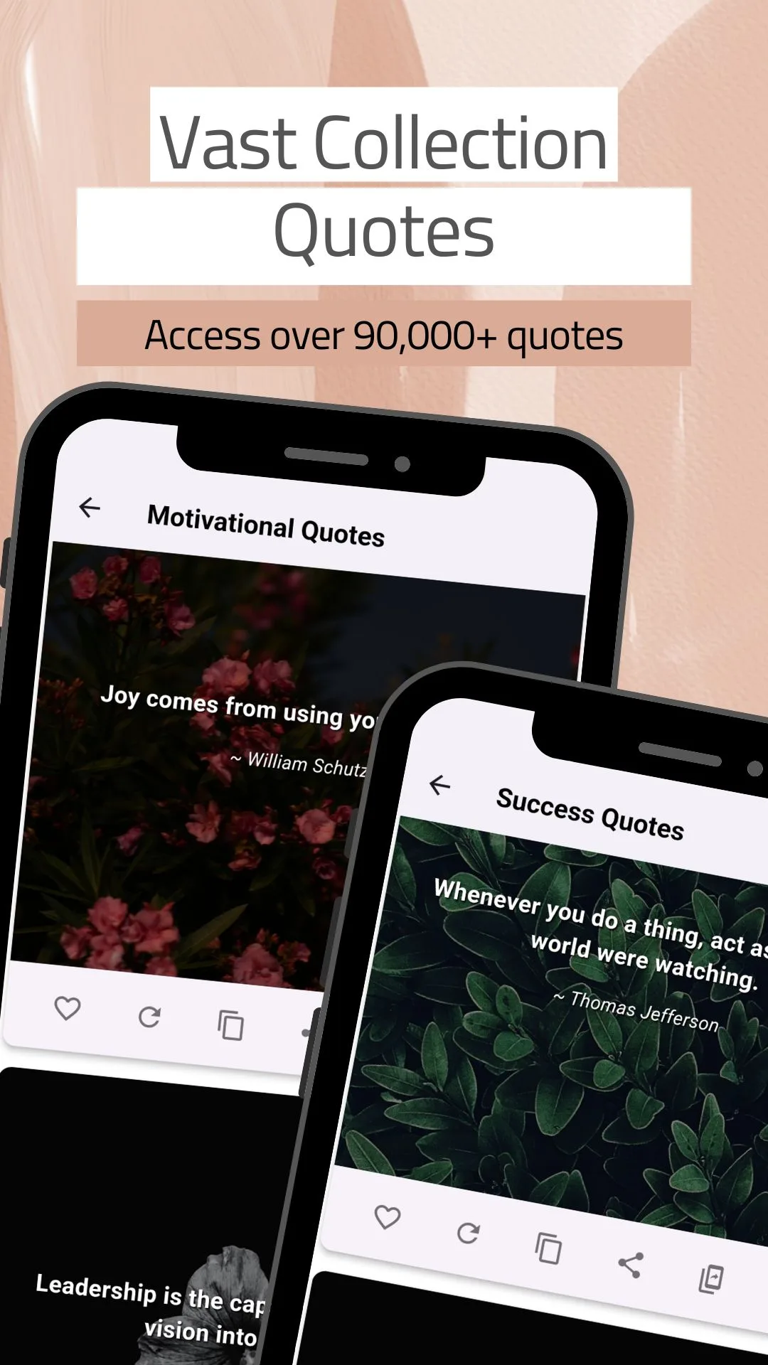 Motivational Quotes and Success Quotes screens, each showing a quote set in white type over a photographic background of flowers and leaves, with heart, refresh, copy and share buttons below