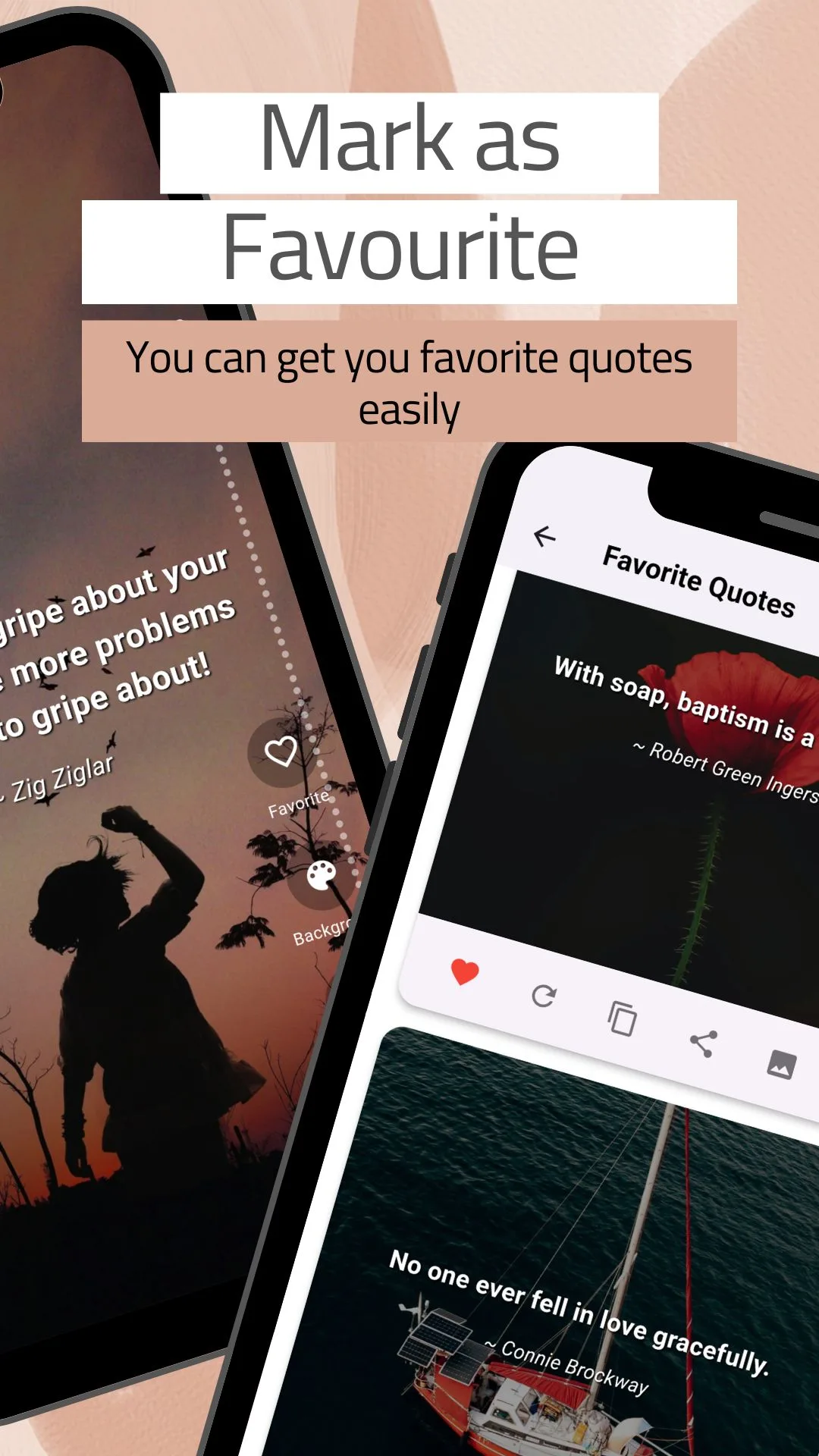 A Zig Ziglar quote over a photograph of a child reaching upward, beside a Favorite Quotes list holding saved quotes by Robert Green Ingersoll and Cyril Connolly with the heart icon filled red