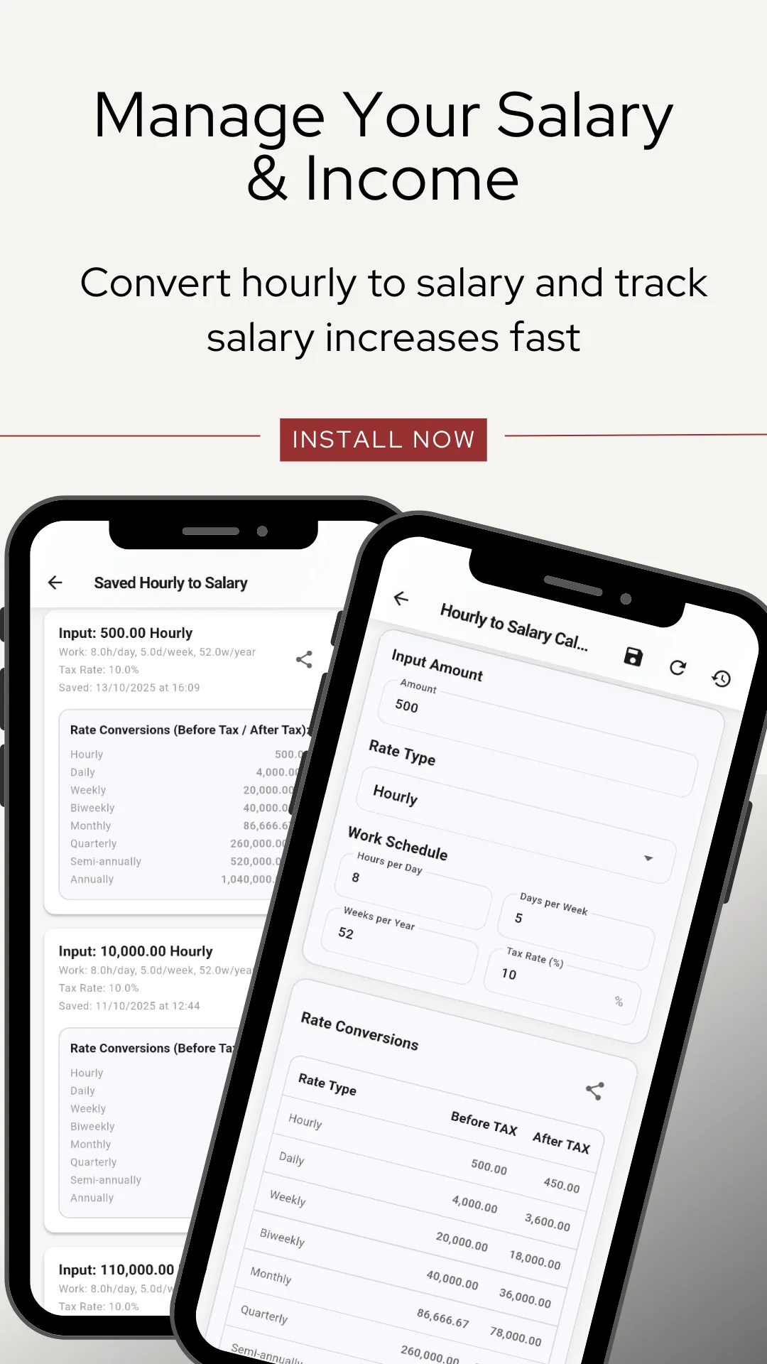 A Saved Hourly to Salary list of past conversions beside the Hourly to Salary Calculator, which takes an amount, a rate type of hourly and a work schedule of eight hours a day, five days a week, fifty-two weeks a year with a ten percent tax rate, and returns a rate conversion table with before tax and after tax columns for hourly, daily, weekly, bi-weekly, semi-monthly, monthly, quarterly, semi-annual and annual pay