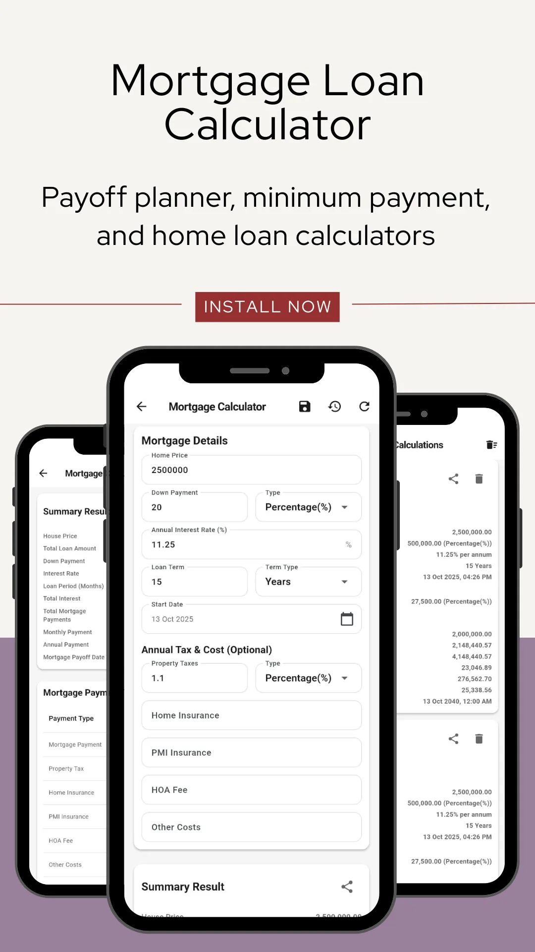 The Mortgage Calculator showing mortgage details of a 2,500,000 home price, a twenty percent down payment, an 11.25 percent annual interest rate, a ten year loan term and a start date, then an optional annual tax and cost section with property tax at 1.1 percent, home insurance, PMI insurance, HOA fee and other costs, above a summary result
