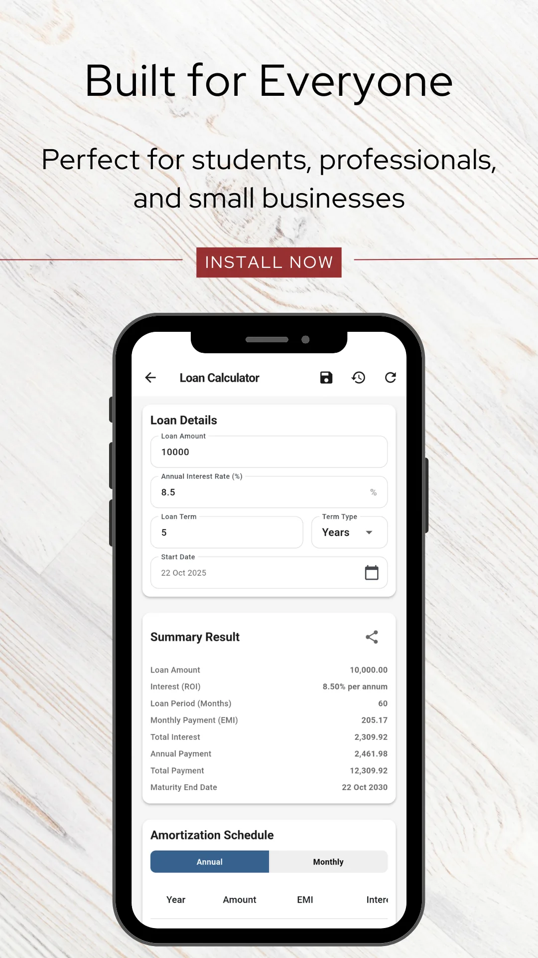 A single phone showing the Loan Calculator screen end to end — Loan Details with loan amount, annual interest rate, loan term and start date, a Summary Result listing loan amount, interest, loan period in months, monthly payment EMI, total interest, annual payment, total payment and maturity end date, and the start of the amortization schedule with annual and monthly tabs and year, amount, EMI and interest columns