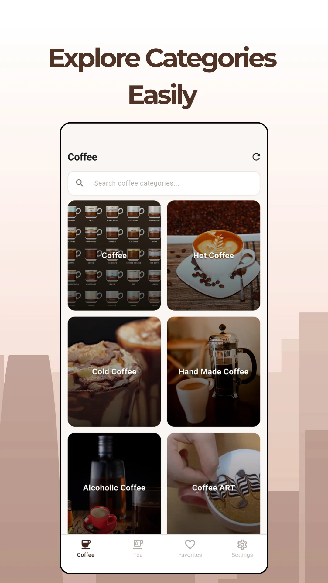 The Coffee tab with a search box reading Search coffee categories, showing a grid of category tiles for Coffee, Hot Coffee, Cold Coffee, Hand Made Coffee, Alcoholic Coffee and Coffee ART, with a bottom navigation bar for Coffee, Tea, Favorites and Settings