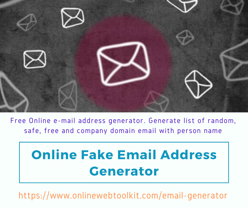 Fake Email Generator Generate Random Safe Free And Company